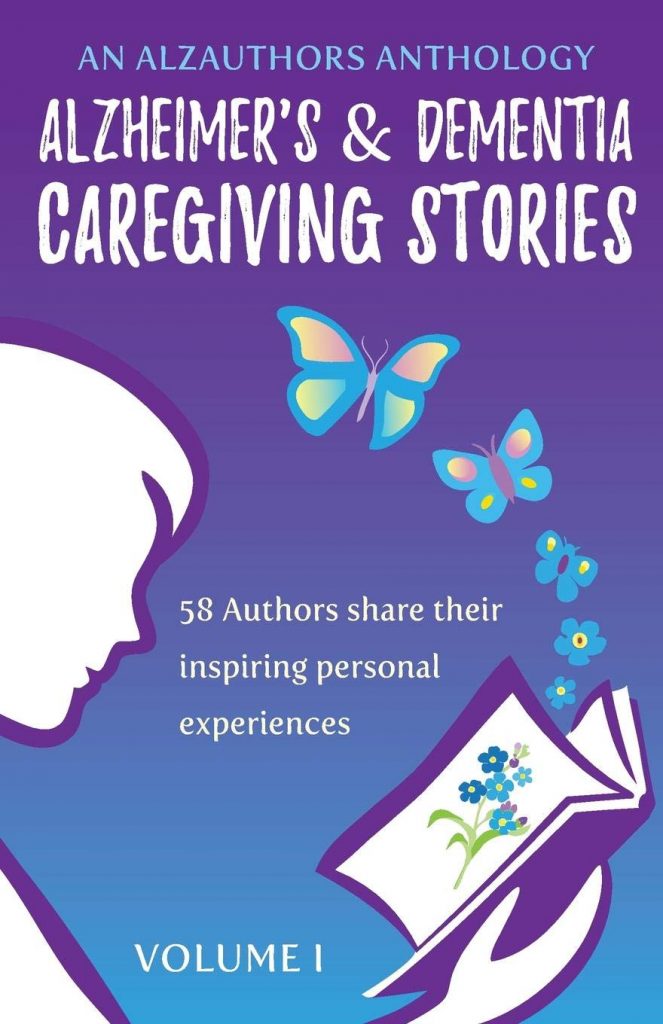 Book Cover: Alzheimer's and Dementia Caregiving Stories