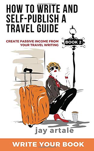 Book Cover: How to Write and Self-Publish a Travel Guide #2