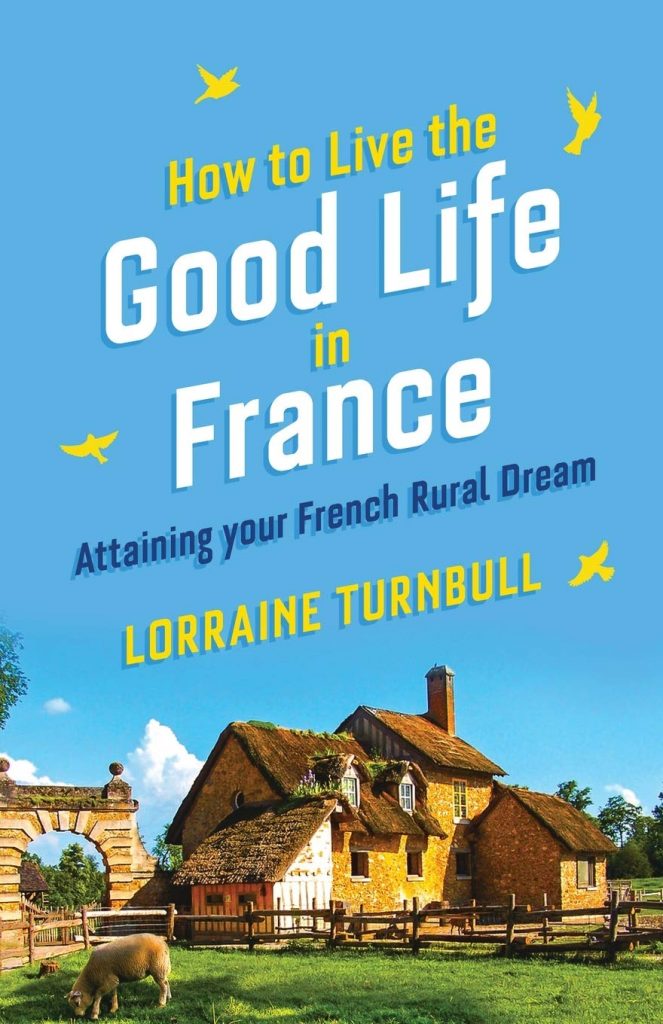 Book Cover: How to Live the Good Life in France