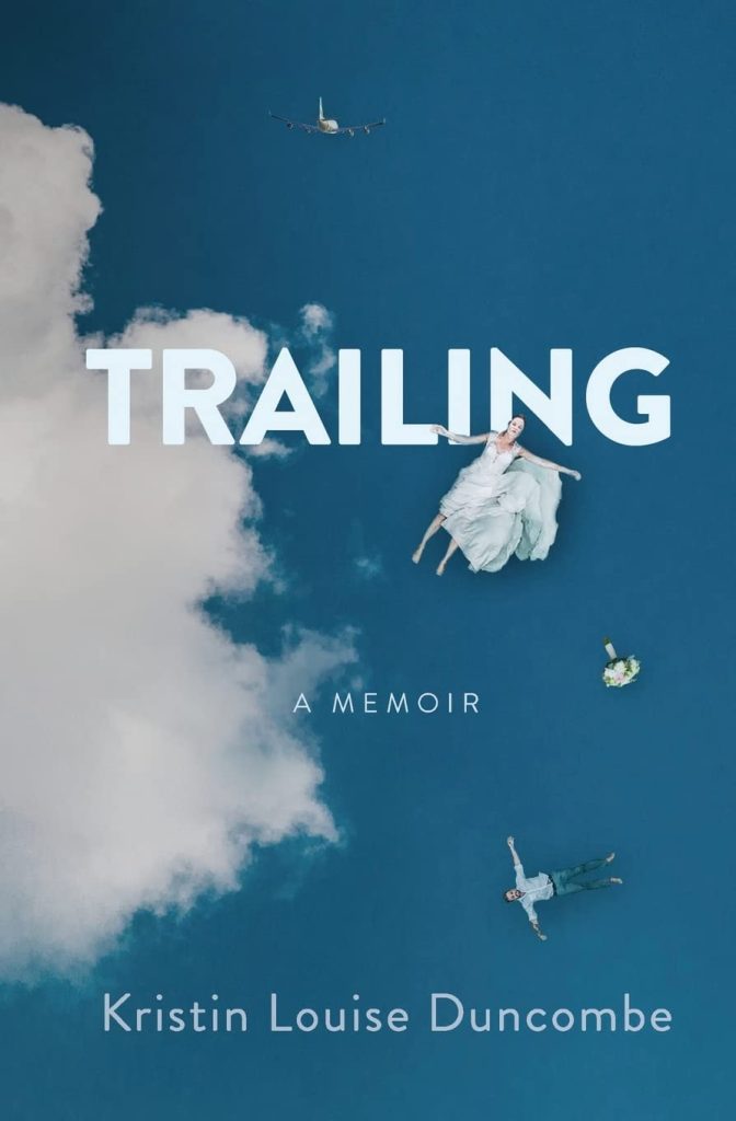 Book Cover: Trailing, A Memoir
